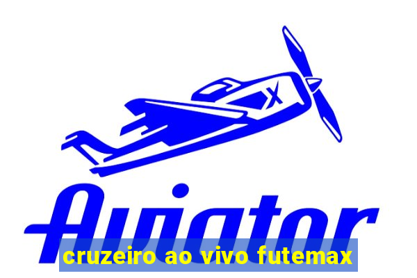 cruzeiro ao vivo futemax